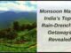 Monsoon Magic: India’s Top 5 Rain‑Drenched Getaways Revealed