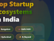 India's Top Startup Ecosystems in 2025 – Bangalore Leads, But Mumbai's Surge Could Steal the Crown!